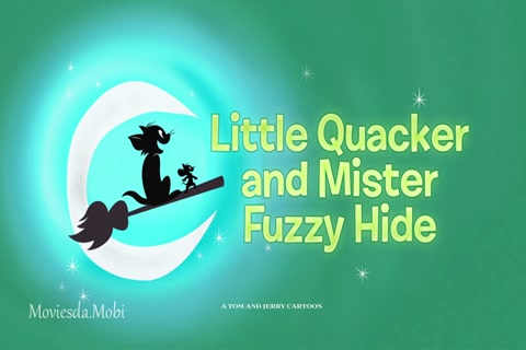 Tom and Jerry Season 01 (Epi 42 Little Quacker and Mister Fuzzy Hide) HD.mp4